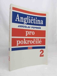 Peprník, Jaroslav, Angličtina pro pokročilé 2, 1995