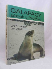 Jeník, Jan, Haager, Jiří R., Galapágy: Zázrak v Pacifiku, 1988