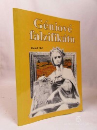 Ráž, Rudolf, Géniové falzifikátu, 1992