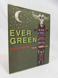 kolektiv, autorů, Ever Green: Písní s kytarou, 1991