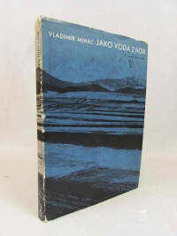 Mináč, Vladimír, Jako voda z hor, 1966