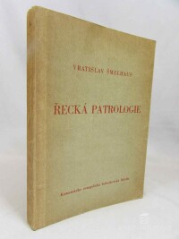 Šmelhaus, Vratislav, Řecká patrologie, 1972