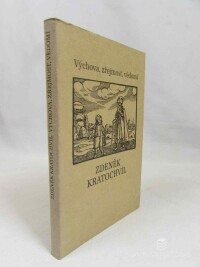 Kratochvíl, Zdeněk, Výchova, zřejmost, vědomí, 1995