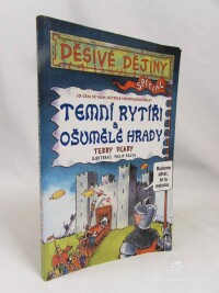 Deary, Terry, Temní rytíři a ošumělé hrady, 2004