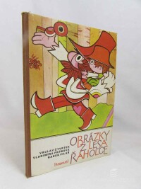 Čtvrtek, Václav, Frýbová, Vladimíra, Obrázky z lesa Řáholce, 1985