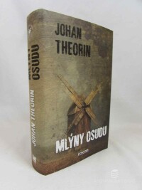 Theorin, Johan, Mlýny osudu, 2014