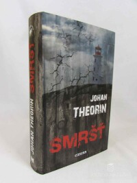 Theorin, Johan, Smršť, 2012
