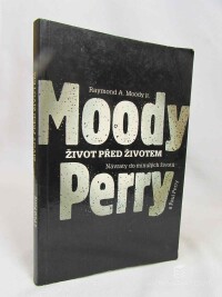 Moody, Raymond A., Život před životem, 1992