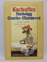 Grunwaldová, Isolde, Kuchařka Hedwigy Courths-Mahlerové, 1992