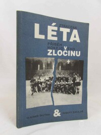 Škutina, Vladimír, Bakalář, Robert, Ztracená léta: Příběh hokejového zločinu, 1990