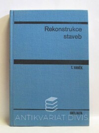 Vaněk, Tomáš, Rekonstrukce staveb, 1985