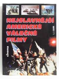 Quirk, Lawrence J., Nejslavnější americké válečné filmy, 1995