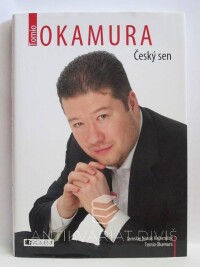 Večerníček, Jaroslav Novák, Okamura, Tomio, Tomio Okamura - Český sen, 2010