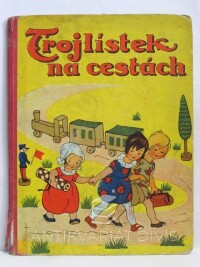 Vávra, František, Trojlístek na cestách, 1928