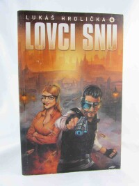 Hrdlička, Lukáš, Lovci snů, 2015