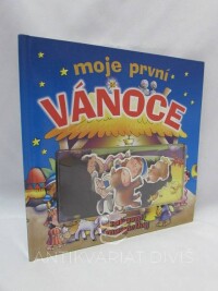 Dowley, Tim, Moje první Vánoce, 2008