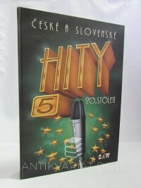 Brabec, Jiří, Dvorník, Petr, České a slovenské hity 20. století - 5. díl, 2001