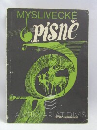 Illík, Drahomír, Krček, Jaroslav, Myslivecké písně, 1975