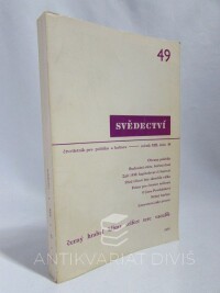 kolektiv, autorů, Svědectví: Čtvrtletník pro politiku a kulturu, ročník 13, číslo 49, 1975