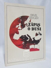Steiger, Pavel, Zápas o duši, 1991