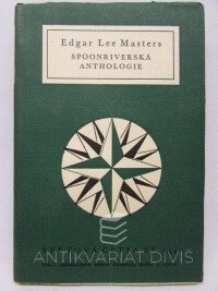 Masters, Edgar Lee, Spoonriverská anthologie, 1957