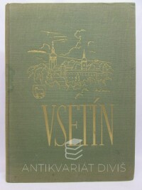 kolektiv, autorů, Vsetín - monografie, 1946