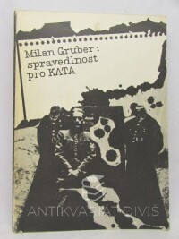 Gruber, Milan, Spravedlnost pro kata, 1989
