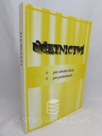Preislerová, Dagmar, Účetnictví pro střední školy, pro podnikatele, 2005