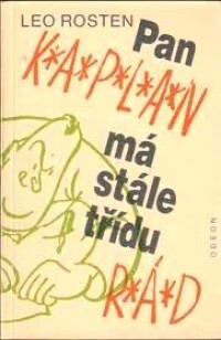 Rosten, Leo, Pan Kaplan má stále třídu rád, 1988